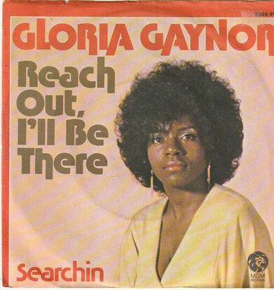 Gloria Gaynor - Reach out, I'll be there + Searchin' (Vinylsingle)