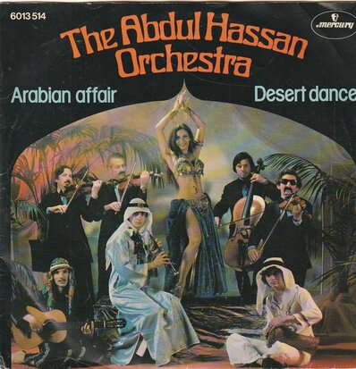 Abdul Hassan Orchestra - Arabian affair + Desert dance (Vinylsingle)