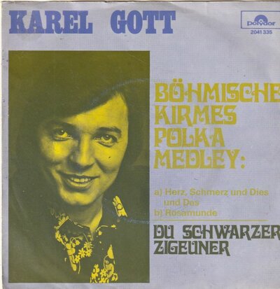 Karel Gott - Bohmische kirmis polka medley + Du schwarzer zigeuner (Vinylsingle)