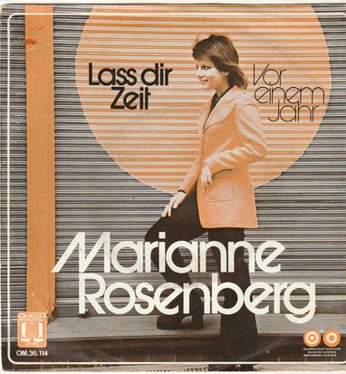 Marianne Rosenberg - Lass dir zeit + Vor einem jahr (Vinylsingle)