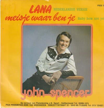 John Spencer - Lana + Meisje waar ben je (Vinylsingle)