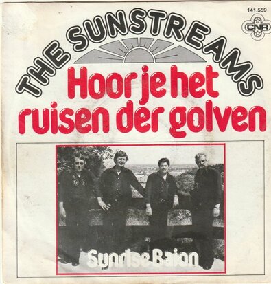 Sunstreams - Hoor je het ruisen der golven + Sunrise Baion (Vinylsingle)