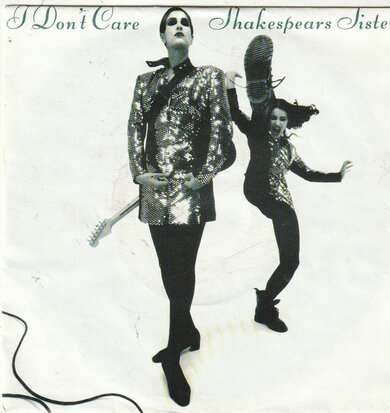 Shakespear Sister - I don't care + Remember my name (Vinylsingle)