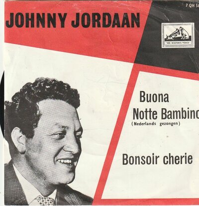 Johnny Jordaan - Buona notte bambino + Bonsoir cherie (Vinylsingle)