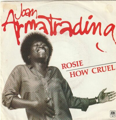 Joan Armatrading - Rosie + How cruel (Vinylsingle)