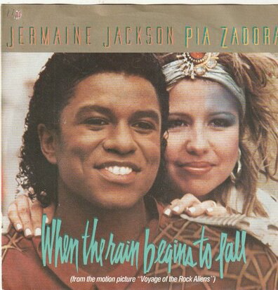 Jermaine Jackson & Pia Zadora - When the rain begins to fall + Follow (Vinylsingle)