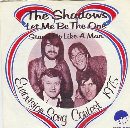 Shadows - Let me be the one + Stand up like a man (Vinylsingle)