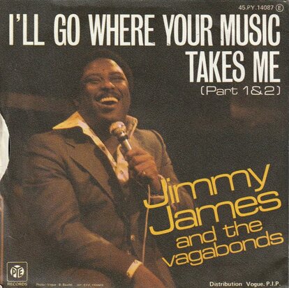 Jimmy James - I'll go where the music takes me + (part II) (Vinylsingle)