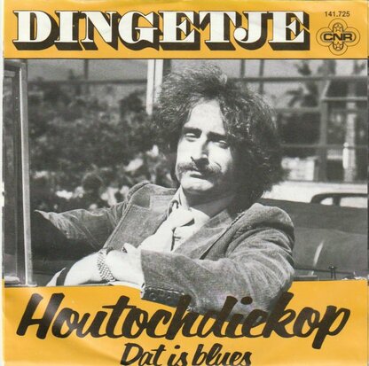 Dingetje - Houtochdiekop + Dat is blues (Vinylsingle)