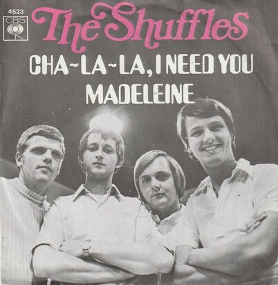 Shuffles - Cha la la I need you + Bitter tears (Vinylsingle)