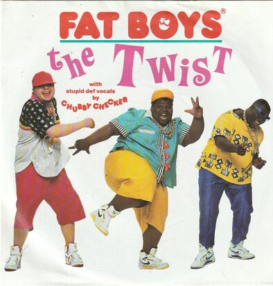 Fat Boys - The Twist + (Buffapella) (Vinylsingle)