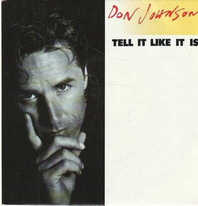 Don Johnson - Tell it like it is + Angle city (Vinylsingle)