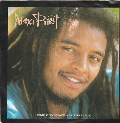 Maxi Priest - Some guys have all the luck + Festival Time (Vinylsingle)