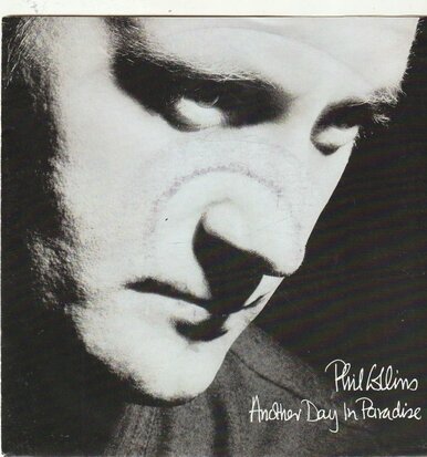 Phil Collins - Another day in paradise + Heat on the street (Vinylsingle)