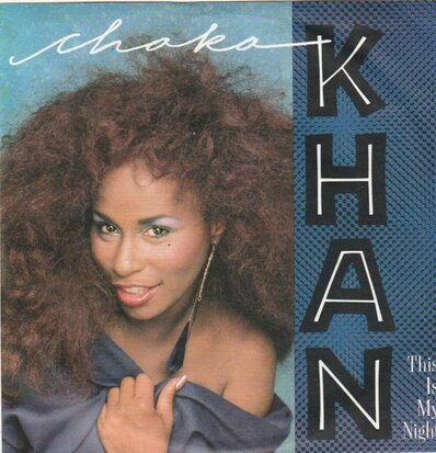 Chaka Khan - This is my night + Caught in the act (Vinylsingle)