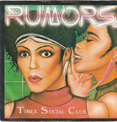 Timex Social Club - Rumors + (origianl US version) (Vinylsingle)