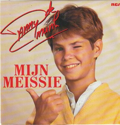 Danny de Munk - Mijn meissie + Als ik jou zie (Vinylsingle)