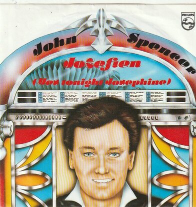 John Spencer - Jozefien + Ik durf 't niet te vragen (Vinylsingle)