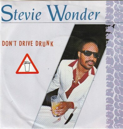 Stevie Wonder - Don't drive drunk + (instr.) (Vinylsingle)