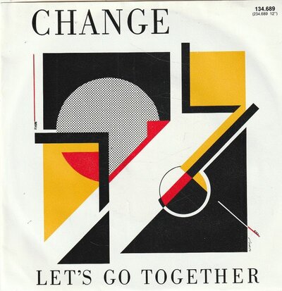 Change - Let's go together + If you want my love (Vinylsingle)