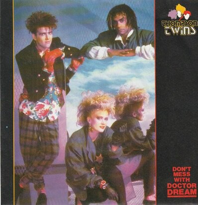 Thompson Twins - Don't mess with Doctor Dream + Big busines (Vinylsingle)