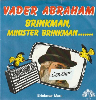 Vader Abraham - Brinkman, Minister Brinkman + Brinkman Mars (Vinylsingle)