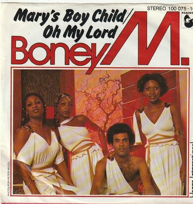 Boney M. - Mary's boy child / Oh my lord + Dancing in the streets (Vinylsingle)