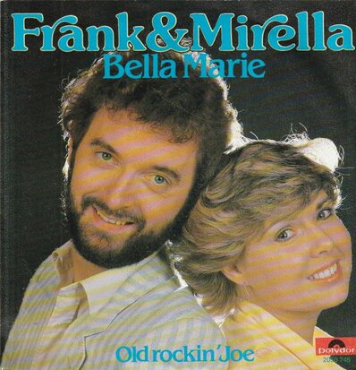 Frank & Mirella - Bella Marie + Old rockin' Joe (Vinylsingle)