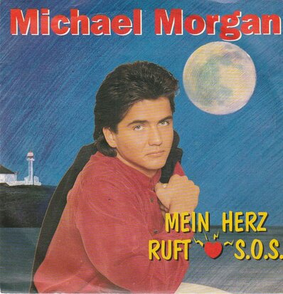 Michael Morgan - Mein Herz Ruft S.O.S. + Jaqueline (Vinylsingle)