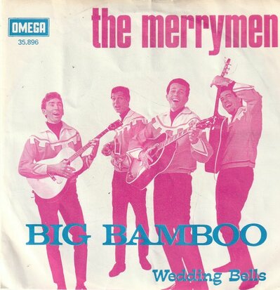 Merrymen - Big bamboo + Wedding bells (Vinylsingle)