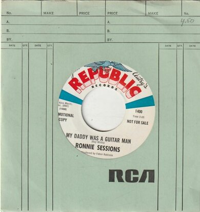 Ronnie Sessions - My Daddy Was A Guitar Man + Walking Down The Road (Kicking Rocks) (Vinylsingle)