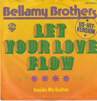 Bellamy Brothers - Let your love flow + Inside my guitar (Vinylsingle)