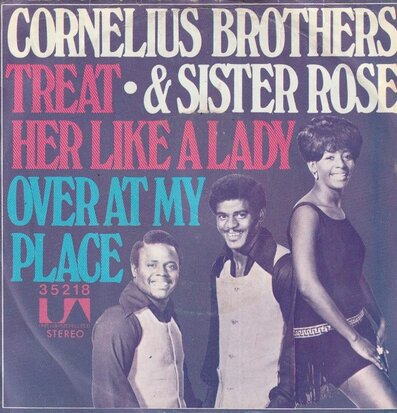 Cornelius Brothers - Treat Her Like A Lady + Over At My Place (Vinylsingle)