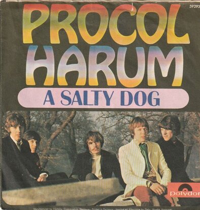 Procol Harum - A salty dog + Long gone geek (Vinylsingle)