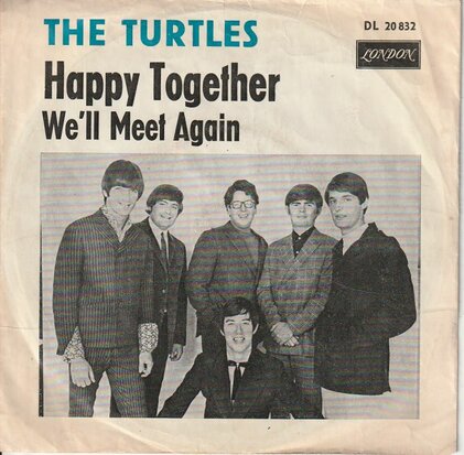 Turtles - Happy together + We'll meet again (Vinylsingle)