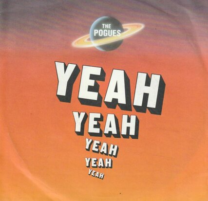 Pogues - Yeah, yeah, yeah, yeah + Limerick rake (Vinylsingle)