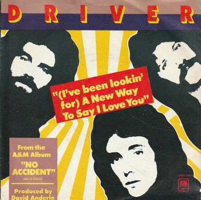 Driver - A New Way To Say I Love You + Bring It To Me (Vinylsingle)