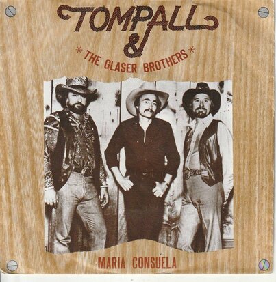 Tompall & Thge Glaser Brothers - Maria Consuela + Happy Hour Blues (Vinylsingle)