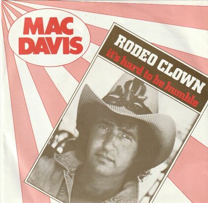 Mac Davis - Rodeo Clown + It's Hard To Be Humble (Vinylsingle)