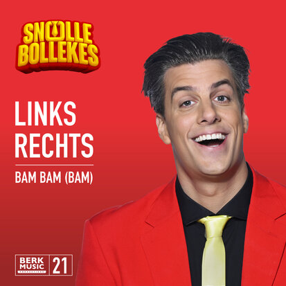 Snollebollekes - Links Rechts + Bam Bam (Vinylsingle)