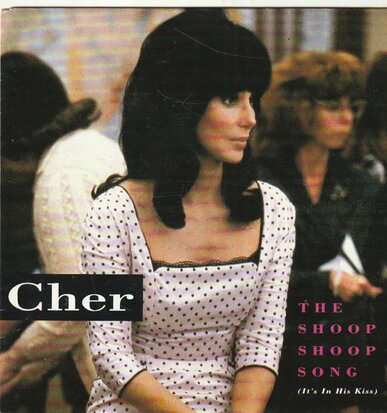 Cher - Shoop shoop song + Baby I'm yours (Vinylsingle)