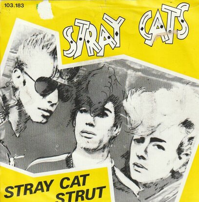 Stray Cats - Stray Cat Strut + Drink that bottle down (Vinylsingle)