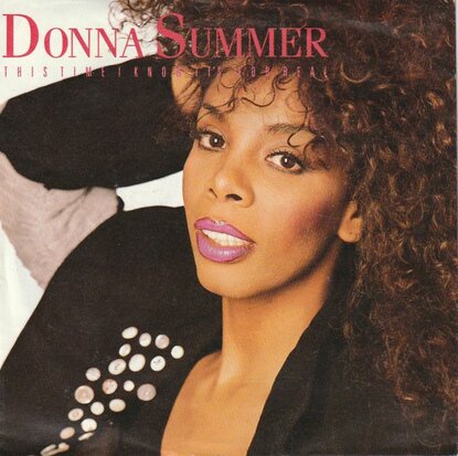 Donna Summer - This time I know it's for real + Whatever your heart desires (Vinylsingle)