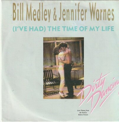 Bill Medley / Mickey & Sylvia - The time of my life + Love is strange (Vinylsingle)