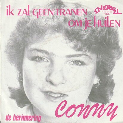 Conny - Ik Zal Geen Traan Om Je Huilen + De Herinnering (Vinylsingle)