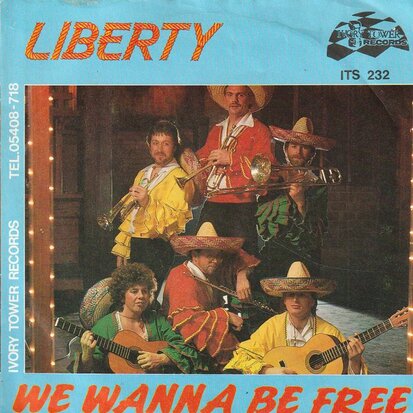 Liberty - We Wanne Be Free + De Sleutel En Een Kus (Vinylsingle)