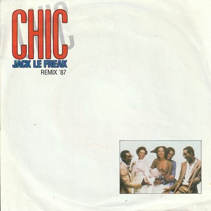 Chic - Le freak (87 remix) + Savoir faire (Vinylsingle)