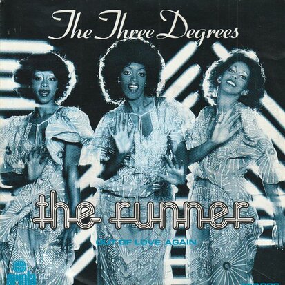 Three Degrees - The runner + Woman in love (Vinylsingle)