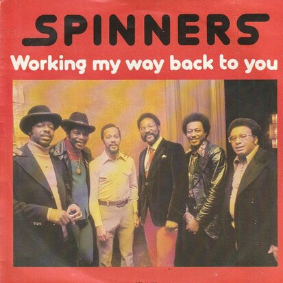 Spinners - Working my way back to you + Disco ride (Vinylsingle)