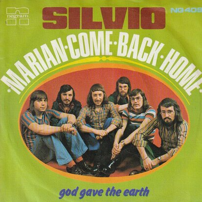 Silvio - Marian come back home + God gave the earth (Vinylsingle)